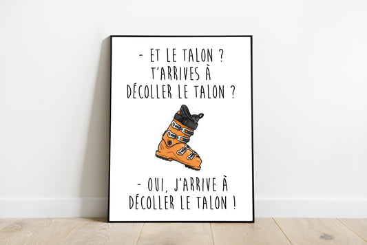 Les bronzés font du ski - T'arrives à décoller le talon ?