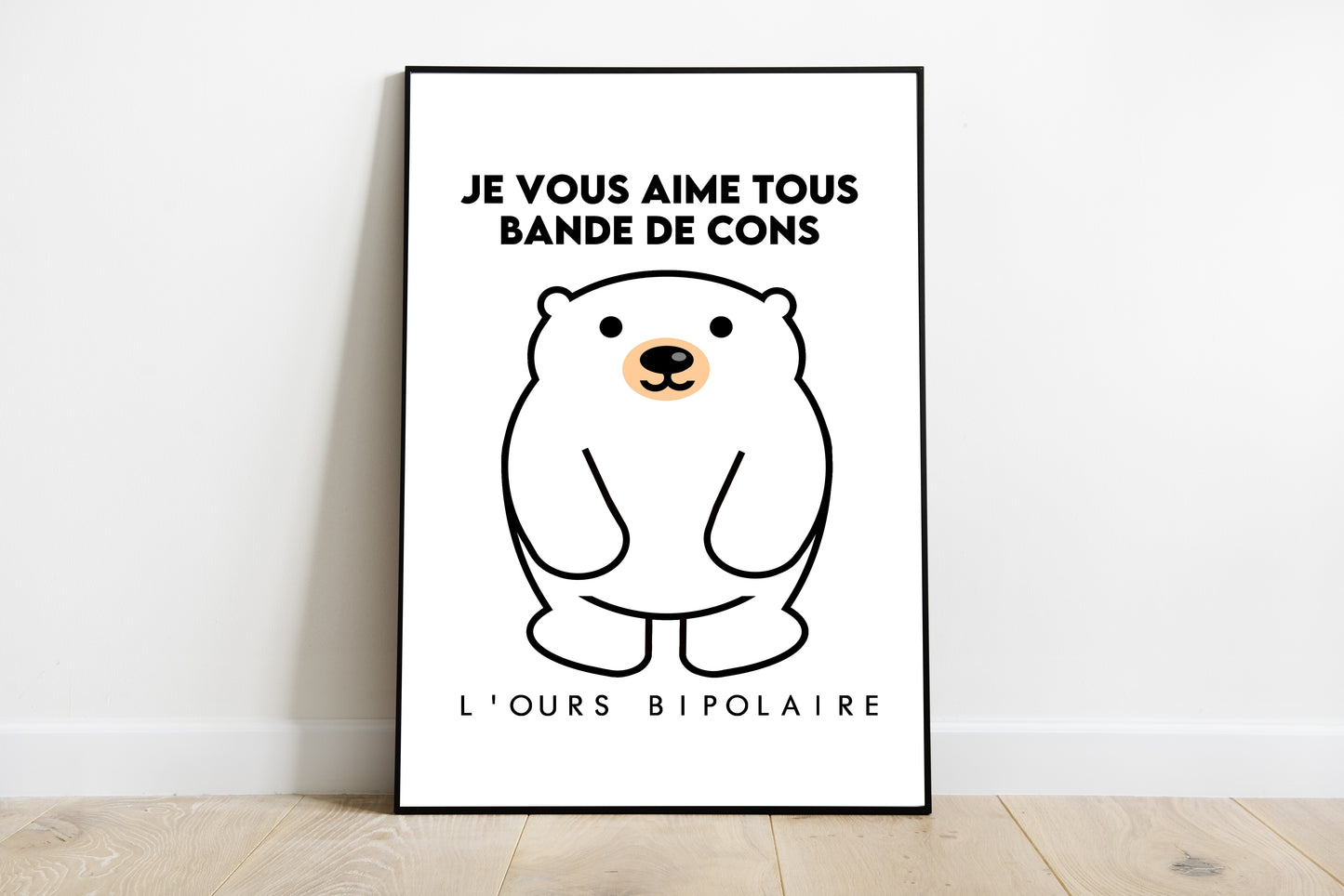 Ours bipolaire - Je vous aime tous, bande de cons
